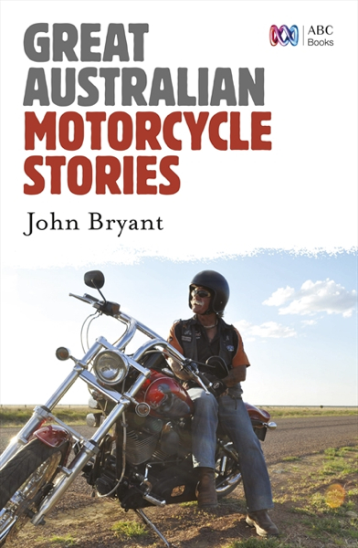 Great Australian Motorcycle Stories