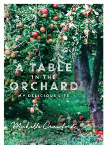 A Table In The Orchard by Michelle Crawford