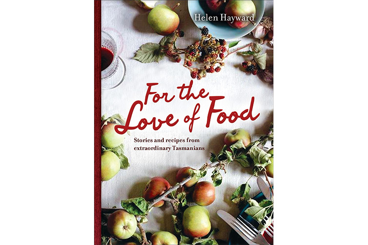 For the Love of Food, by Helen Hayward