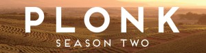 Plonk Season Two Banner