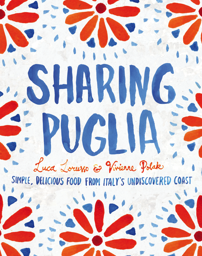 Sharing Puglia featuring recipes from Puglia.