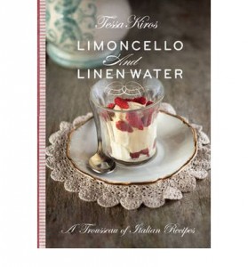 Tessa Kiros cookbook Limoncello and Linen Water