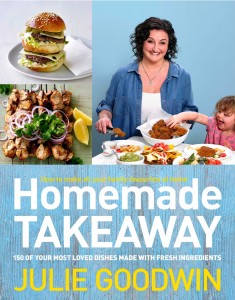 Homemade Takeaway Julie Goodwin cookbook