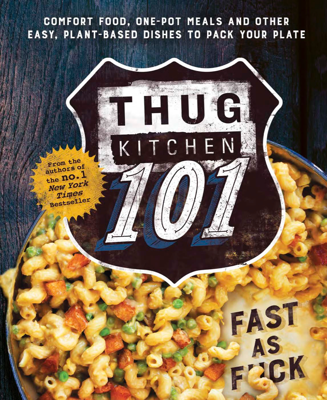 Thug Kitchen 101: Fast as F*ck 