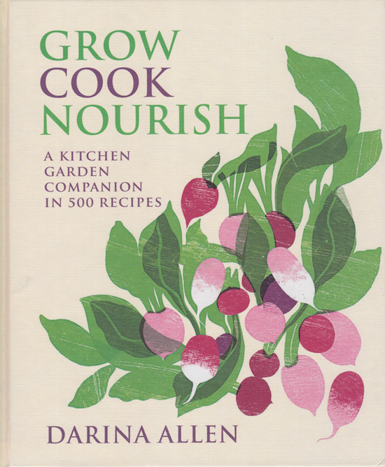 Grow Cook Nourish by Darina Allen