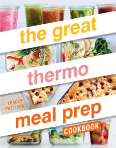 The Great Thermo Meal Prep Cookbook by Tracey Pattison.