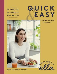 quick & easy vegan dishes from Deliciously Ella Quick & Easy: Plant-Based Deliciousness