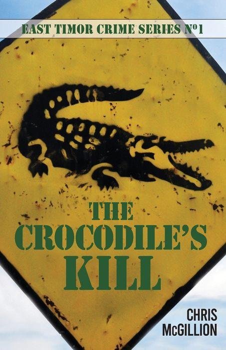 The Crocodile's Kill by Chris McGillion